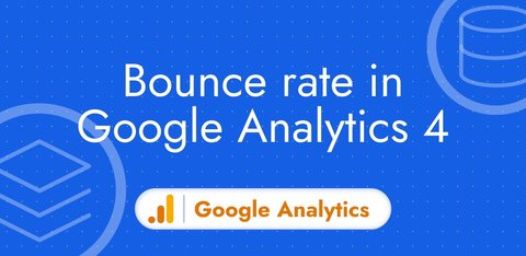 Bounce rate in Google Analytics 4