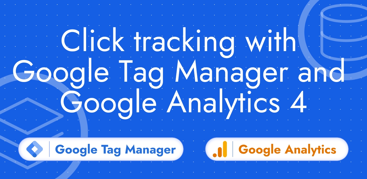 Click tracking with Google Tag Manager and GA4 - Data Marketing School