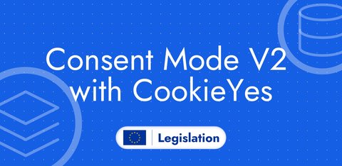 Set up Consent Mode V2 with Cookie Yes