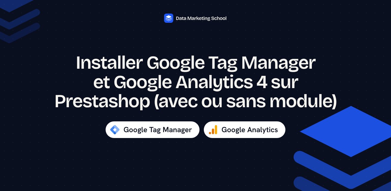 Installer Google Tag Manager et Google Analytics 4 sur Prestashop (avec ...
