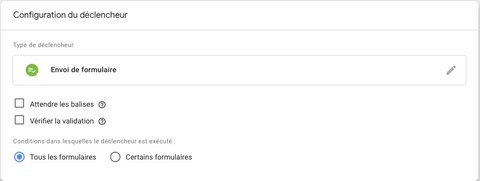 Configuration du déclencheur Envoi de formulaire dans Google Tag Manager