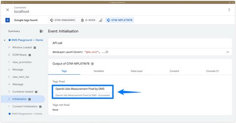 Balise OpenAI Ads Measurement Pixel by DMS en statut Succeeded sur l'événement Initialisation dans la preview GTM