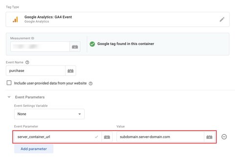 Adding the server_container_url parameter to the event parameters of GA4 event tags.