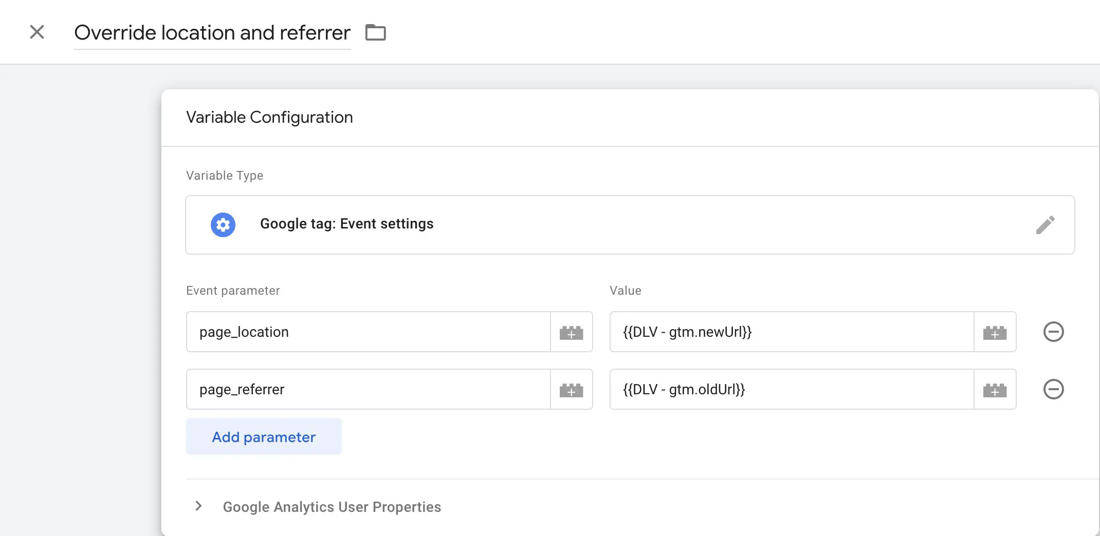 Utilisation de la variable Google tag: Event settings pour renseigner les paramètres page_location et page_referrer.
